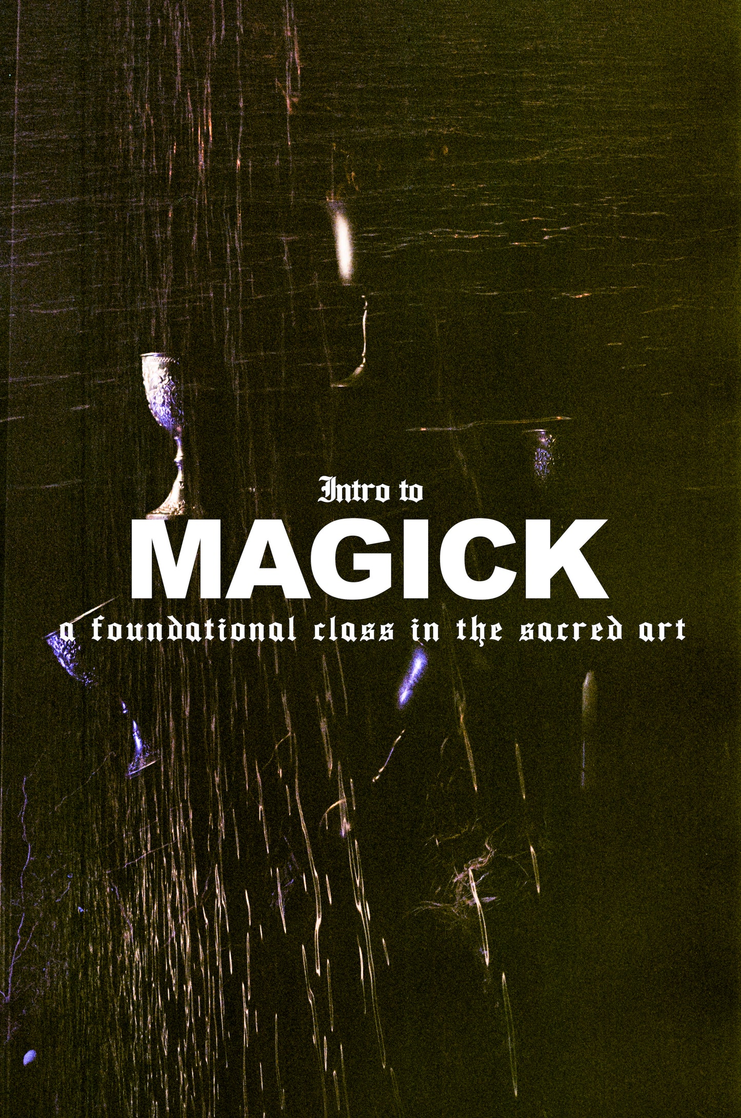 Foundations of Magick